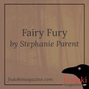 Fairy Fury by Stephanie Parent
