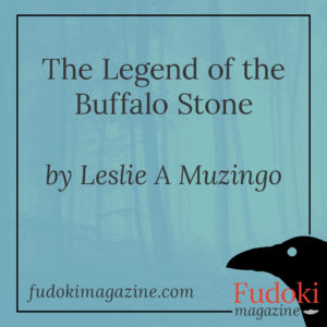 The Legend of the Buffalo Stone by Leslie A Muzingo